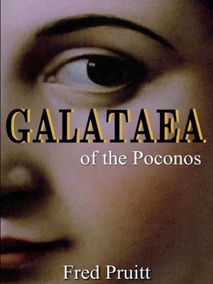 cover image of Galataea of the Poconos